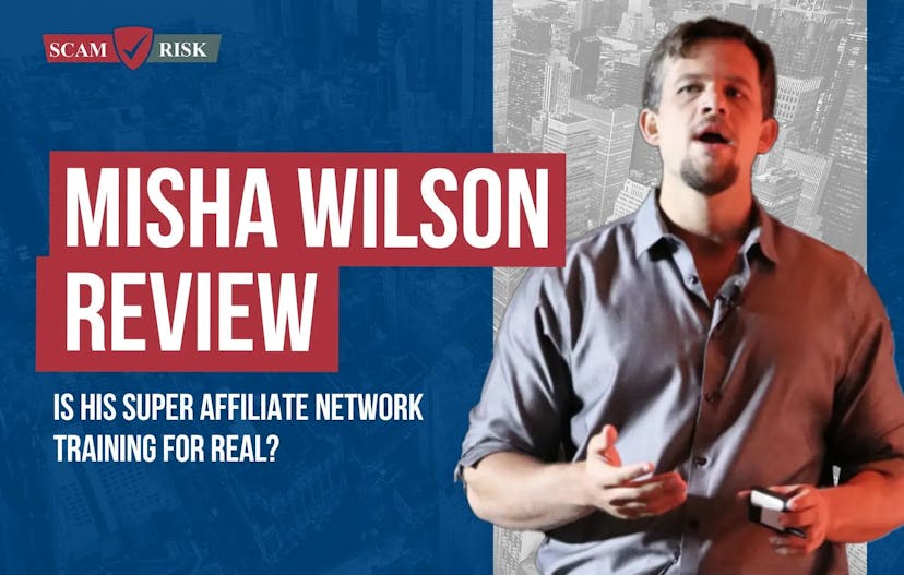Misha Wilson Reviews ([year] Update): Is His Super Affiliate Network Training For Real?